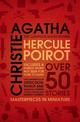 Hercule Poirot: the Complete Short Stories