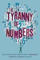 The Tyranny of Numbers: Why Counting Can't Make Us Happy