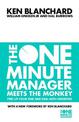 The One Minute Manager Meets the Monkey (The One Minute Manager)