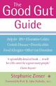 The Good Gut Guide: Help for IBS, Ulcerative Colitis, Crohn's Disease, Diverticulitis, Food Allergies and Other Gut Problems