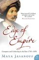 Edge of Empire: Conquest and Collecting in the East 1750-1850