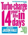 Turbo-charge Your Life in 14 Days