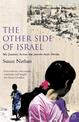 The Other Side of Israel: My Journey Across the Jewish/Arab Divide