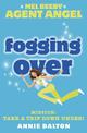 Fogging Over (Mel Beeby, Agent Angel, Book 5)