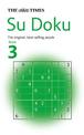 The Times Su Doku Book 3: 100 challenging puzzles from The Times (The Times Su Doku)