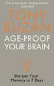 Age-Proof Your Brain: Sharpen Your Memory in 7 Days