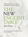 The New English Table: 200 recipes from the queen of thrifty, inventive cooking