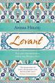 Levant: Recipes and memories from the Middle East