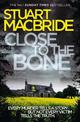 Close to the Bone (Logan McRae, Book 8)