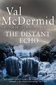 The Distant Echo (Detective Karen Pirie, Book 1)