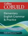 COBUILD Elementary English Grammar and Practice: A1-A2 (Collins COBUILD Grammar)