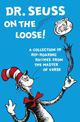 Dr. Seuss on the Loose! (Dr. Seuss)