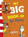 My BIG Book of Dr. Seuss (Dr. Seuss)