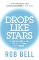 Drops Like Stars: A Few Thoughts on Creativity and Suffering