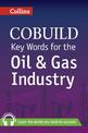 Key Words for the Oil and Gas Industry: B1+ (Collins COBUILD Key Words)