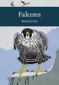 Falcons (Collins New Naturalist Library, Book 132)