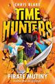 Pirate Mutiny (Time Hunters, Book 5)