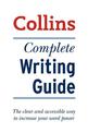 Complete Writing Guide: The clear and accessible way to increase your word power