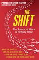 The Shift: The Future of Work is Already Here