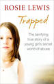 Trapped: The Terrifying True Story of a Secret World of Abuse