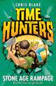 Stone Age Rampage (Time Hunters, Book 10)