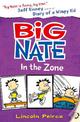 Big Nate in the Zone (Big Nate, Book 6)