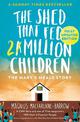 The Shed That Fed 2 Million Children: The Mary's Meals Story