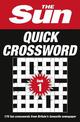 The Sun Quick Crossword Book 1: 175 quick crossword puzzles from Britain's favourite newspaper (The Sun Puzzle Books)