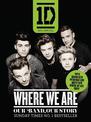 One Direction: Where We Are (100% Official): Our Band, Our Story