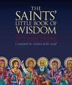 The Saints' Little Book of Wisdom