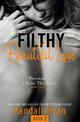 Filthy Beautiful Love (Filthy Beautiful Series, Book 2)