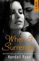 When I Surrender (When I Break Series, Book 2)