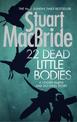 22 Dead Little Bodies (A Logan and Steel short novel)