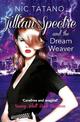 Jillian Spectre and the Dream Weaver (The Adventures of Jillian Spectre, Book 2)