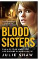 Blood Sisters: Can a pledge made for life endure beyond death?