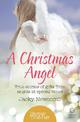 A Christmas Angel: True Stories of Gifts from Angels at Special Times (HarperTrue Fate - A Short Read)