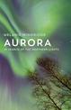 Aurora: In Search of the Northern Lights