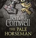 The Pale Horseman (The Last Kingdom Series, Book 2)