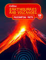 Earthquakes and Volcanoes (Collins Fascinating Facts)