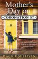 Mother's Day on Coronation Street (Coronation Street, Book 2)