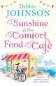 Sunshine at the Comfort Food Cafe (The Comfort Food Cafe, Book 4)