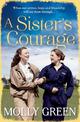 A Sister's Courage (The Victory Sisters, Book 1)