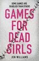 Games for Dead Girls