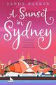 A Sunset in Sydney (The Holiday Romance, Book 3)