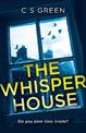 The Whisper House: A Rose Gifford Book (Rose Gifford series, Book 2)