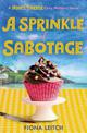 A Sprinkle of Sabotage (A Nosey Parker Cozy Mystery, Book 3)