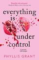 Everything is Under Control: A Memoir with Recipes