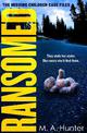 Ransomed (The Missing Children Case Files, Book 1)