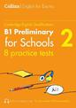 Practice Tests for B1 Preliminary for Schools (PET) (Volume 2) (Collins Cambridge English)