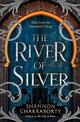 The River of Silver: Tales from the Daevabad Trilogy (The Daevabad Trilogy, Book 4)